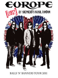 Europe: Live! at Shepherd's Bush, London