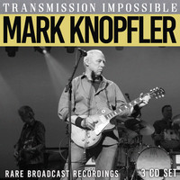 Knopfler, Mark : Transmission Impossible
