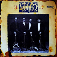 Knopfler, Mark / Notting Hillbillies : Missing... Presumed Having A Good Time