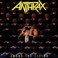 Anthrax: Among the Living