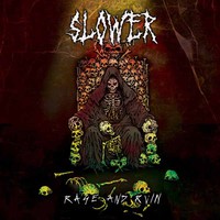 Slower : Rage And Ruin