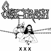 Sextrash : XXX