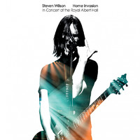 Wilson, Steven : Home Invasion: In Concert At The Royal Albert Hall