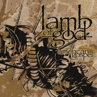Lamb of God : New american gospel