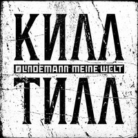 Lindemann, Till : Meine Welt