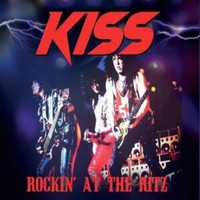 Kiss : Rockin' at the ritz (2cd)