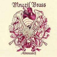Mnozil Brass: Almrausch