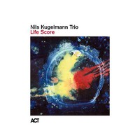 Nils Kugelmann Trio: Life score