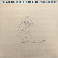 Jethro Tull : Repeat - The Best Of Jethro Tull Vol. II