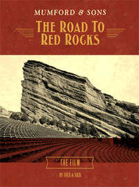 Mumford & Sons: The Road To Red Rocks