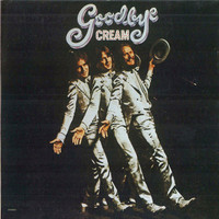Cream : Goodbye