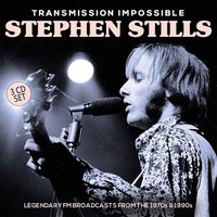 Stills, Stephen : Transmission impossible (3cd)