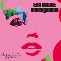 Velvet Underground : Boston tea party july 11, 1969 (2cd)