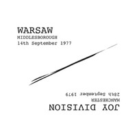 Warsaw (Joy Division) : Middlesbrough 14/09/77/manchester 28/09/79