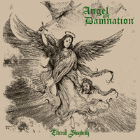 Angel Of Damnation: Ethereal blasphemy