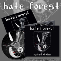 Hate Forest : Against All Odds