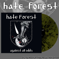 Hate Forest : Against All Odds