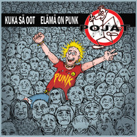 Pojat: Kuka sä oot / Elämä on punk