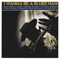 Hopkins, Lightnin': I Wanna Be A Blues Man