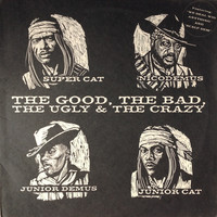 Super Cat: The Good, The Bad, The Ugly & The Crazy