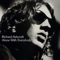 Ashcroft, Richard : Alone with everybody
