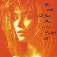 Abdul, Paula: (It's Just) The Way That You Love Me