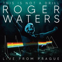 Waters, Roger : This Is Not A Drill - Live from Prague
