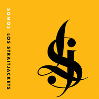 Los Straitjackets: Somos los straitjackets