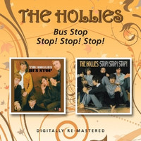 Hollies: Bus Stop / Stop! Stop! Stop!