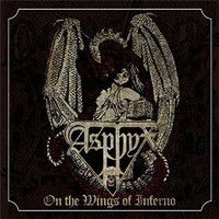 Asphyx : On The Wings Of Inferno