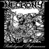 Necrony: Pathological Performances