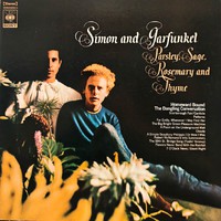 Simon & Garfunkel : Parsley, Sage, Rosemary And Thyme