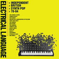 V/A: Electrical Language - Independent British Synth Pop 78-84