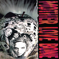 Mother Love Bone : Apple