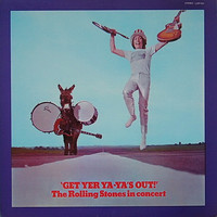 Rolling Stones : Get Yer Ya-Ya's Out! - The Rolling Stones In Concert