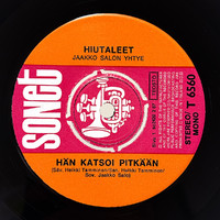 Hiutaleet: Hän katsoi pitkään / Onnelliset hetket