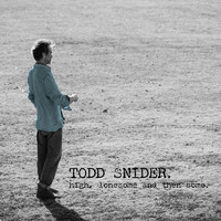Snider, Todd: High, lonesome, and then some