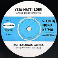Loiri, Vesa-Matti: Kohtalokas samba / Konstan parempi valssi