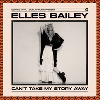 Bailey, Elles: Can't take away my story