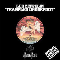 Led Zeppelin : Trampled Under Foot