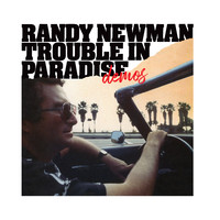 Newman, Randy: Trouble in Paradise: Demos