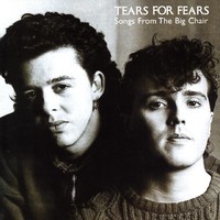 Tears For Fears : Songs From The Big Chair