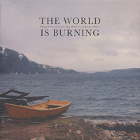 McNerney, Mat / Helen, Kimmo : The World Is Burning