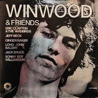Clapton, Eric / Winwood, Steve : Winwood & Friends