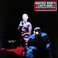Manfred Mann's Earth Band : Somewhere In Afrika