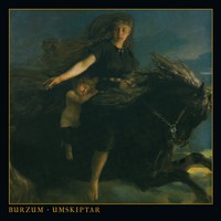 Burzum : Umskiptar