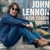 Lennon, John / Gruen, Bob : John Lennon -New Yorkin vuodet