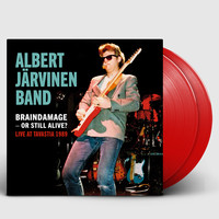 Järvinen, Albert / Albert Järvinen Band : Braindamage - Or Still Alive? Live at Tavastia 1989