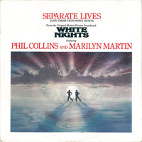 Collins, Phil / Martin, Marilyn : Separate Lives (Love Theme From White Nights)