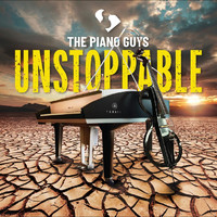 Piano Guys: Unstoppable